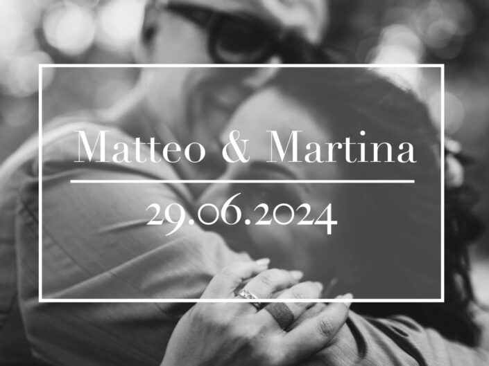 Matteo & Martina  29.06.2024